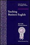 Teaching business english (Oxford Handbooks for Language Teachers