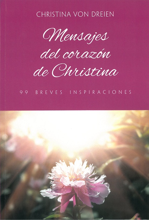 Mensajes del corazón de christina. 90 breves inspiraciones