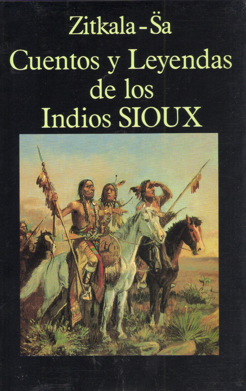 Cuentos y leyendas de los indios Sioux