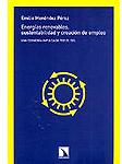 Energías renovables, sustentabilidad y creación de empleo..