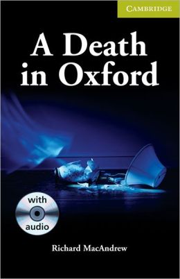 A death in Oxford (Camb. English Readers Starte/Beg¡nner) Book/Audio CD Pack