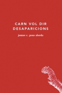 Carn vol dir desaparicions