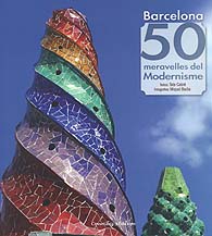 Barcelona. 50 meravelles del modernisme