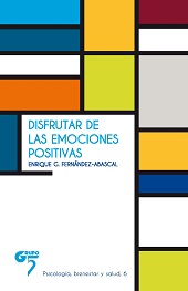 Disfrutar las emociones positivas