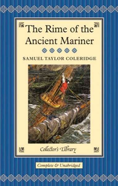 The Rime of the Ancient Mariner (Collector's Library Illustrated)