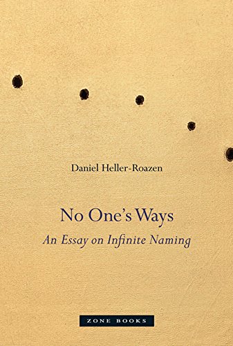 No one's ways: an essay on infinite naming