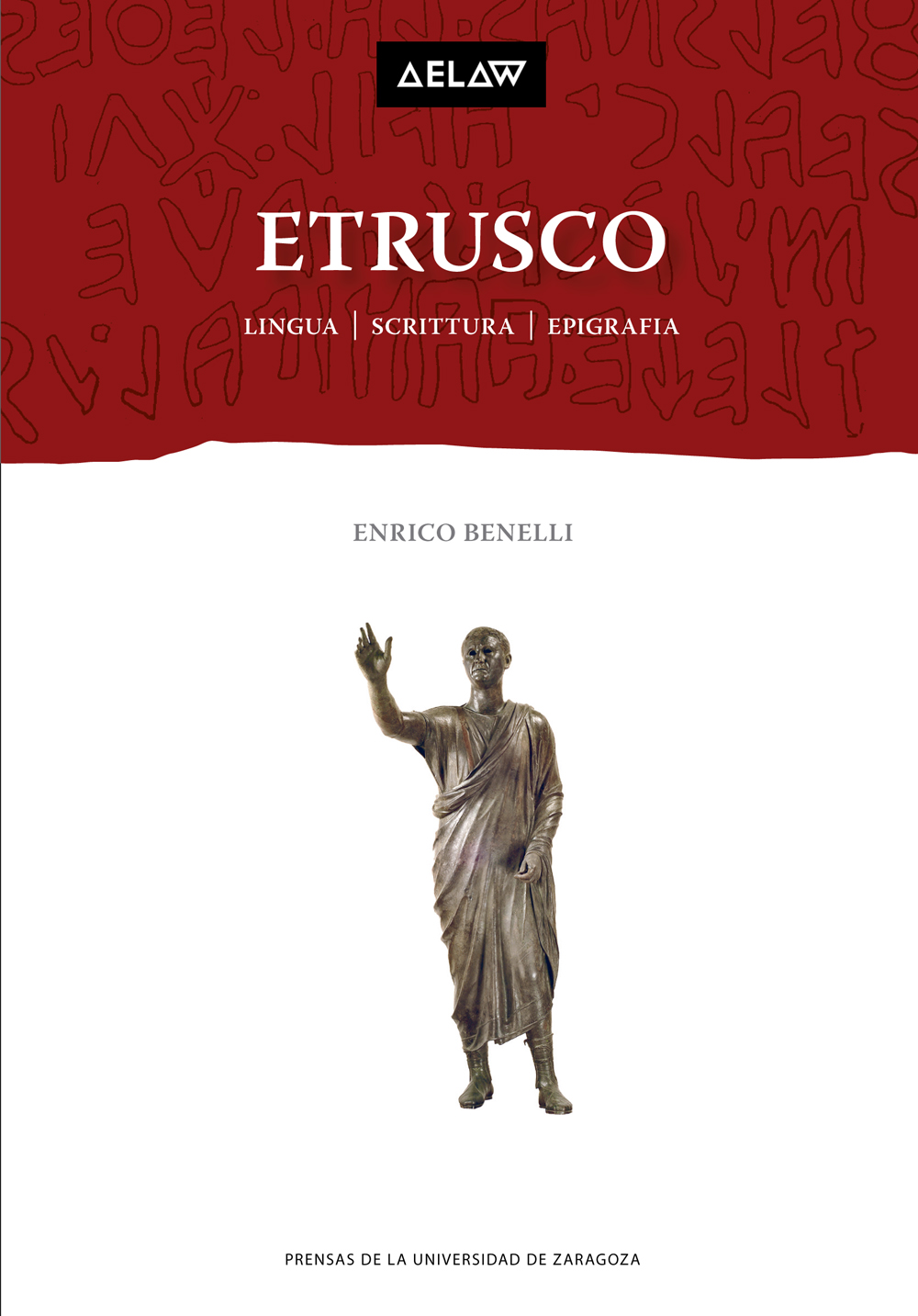 Etrusco: Lingua, scrittura, epigrafia