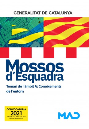 Mossos d`Esquadra Temari de l´àmbit A: Coneixements de l´entorn (2021)