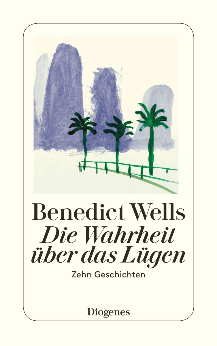 Die Wahrheit über das Lügen: Zehn Geschichten aus zehn Jahren