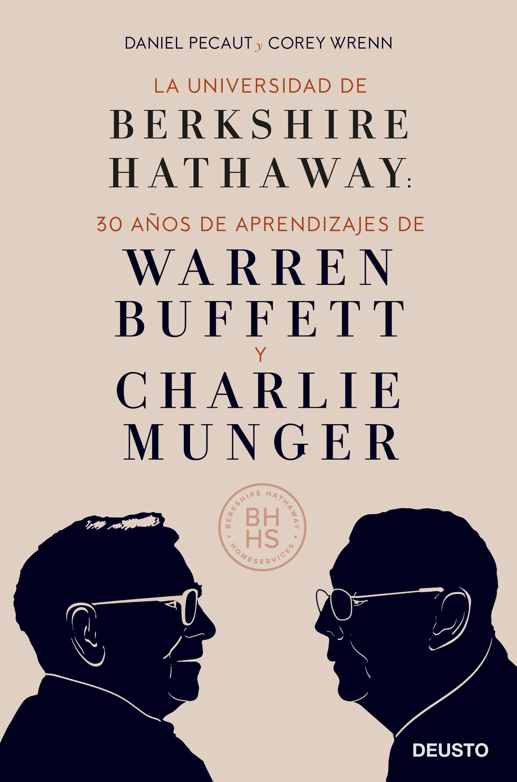 La Universidad de Berkshire Hathaway. 30 de aprendizajes de Warren Buffett y Charlie Munger