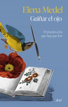 Guiñar el ojo: 50 poetas a los que hay que leer