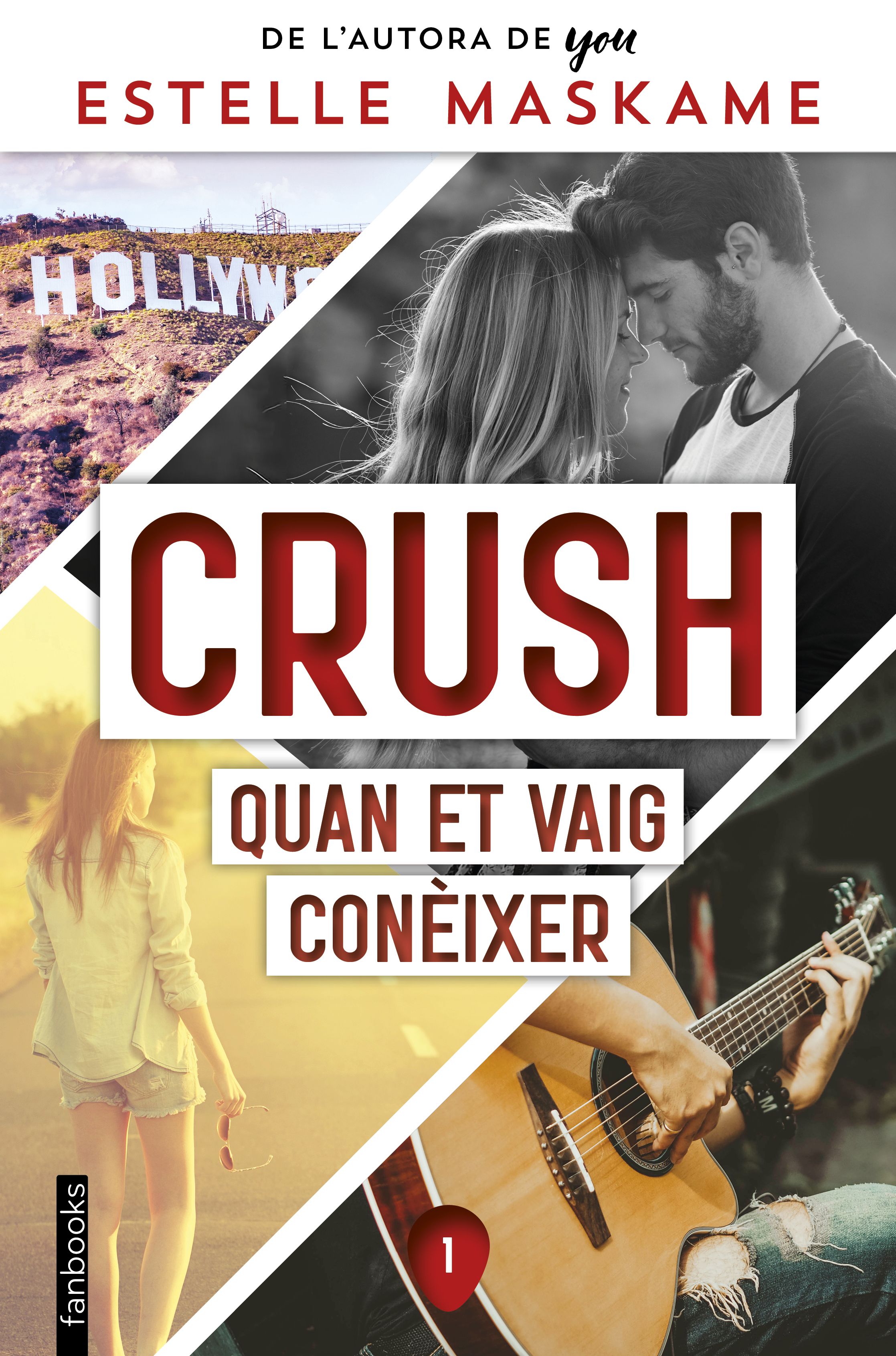 Crush 1: Quan et vaig conèixer