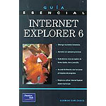 Guía esencial Internet Explorer 6