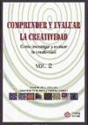 Comprender y evaluar la creatividad Vol.2: Como investigar y evaluar la creatividad