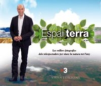 Espai Terra. Les millors fotografies per viure la natura tot l' any