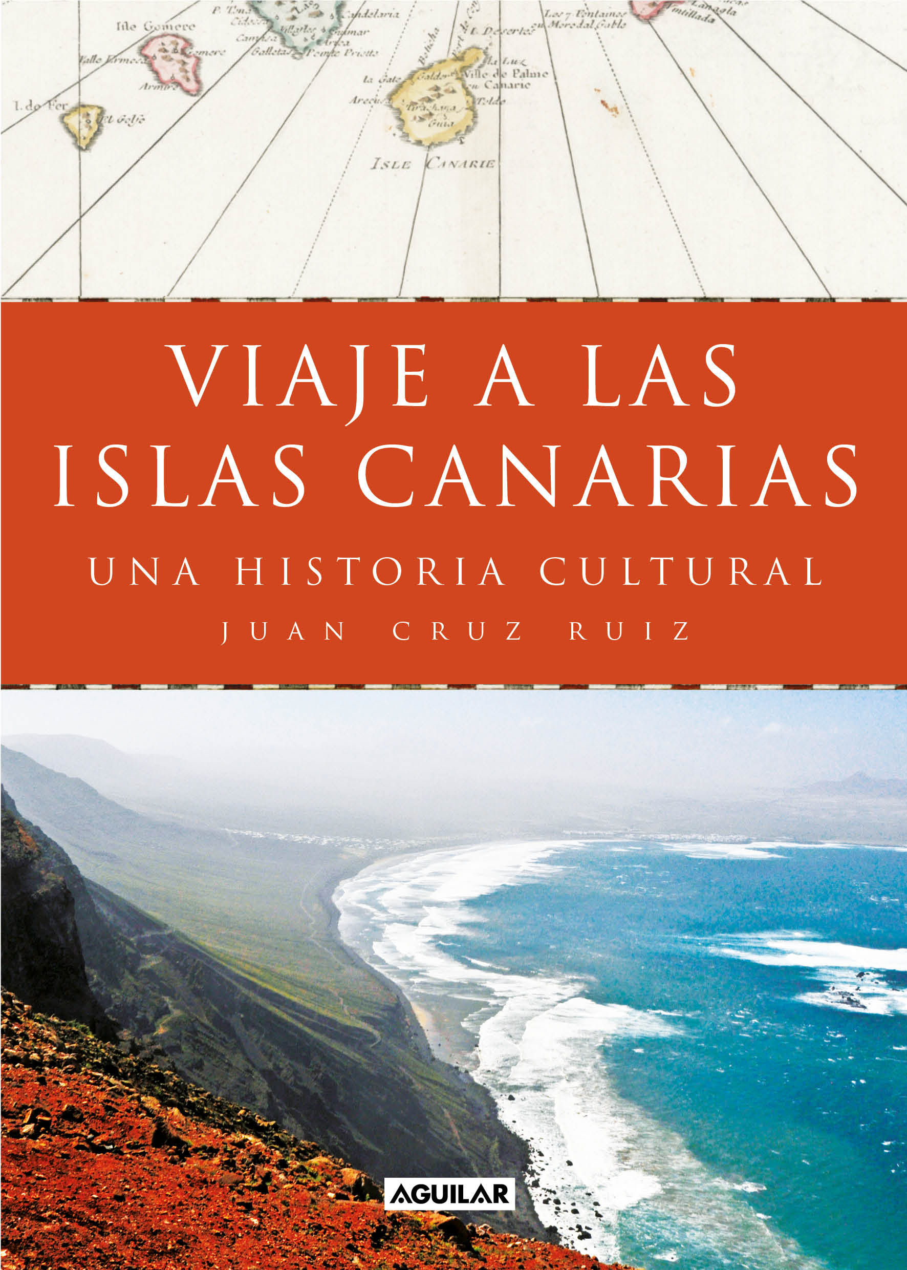 Viaje a las islas Canarias. Una historia cultural