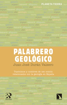 Palabrero geológico. Topónimos y nombres de uso común relacionados con al geología de España