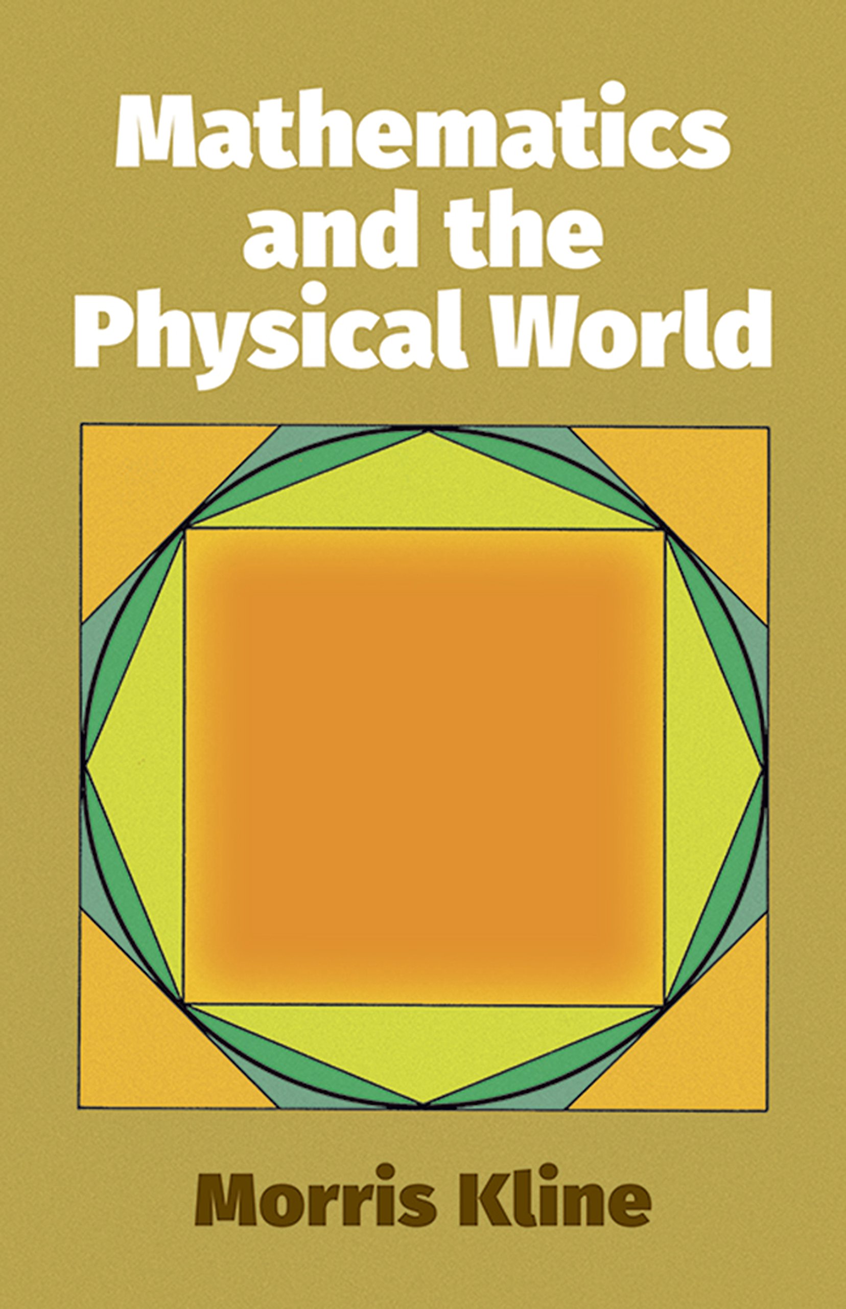 Mathematics and the Physical World