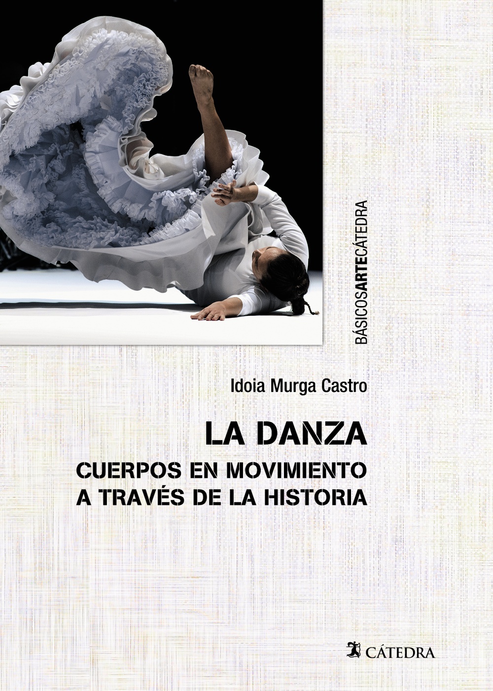 La danza: cuerpos en movimientos a través de la historia