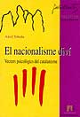 El nacionalisme diví. Vectors psicològics del catalanisme