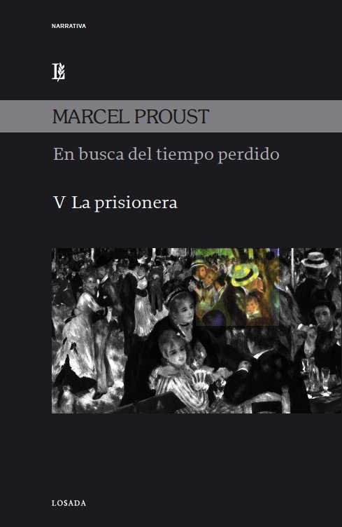 EN BUSCA DEL TIEMPO PERDIDO V LA PRISIONERA