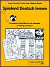 Spielend Deutsch lernen. Interaktive Arbeitssblätter für Anfänger und Fortgeschrittene