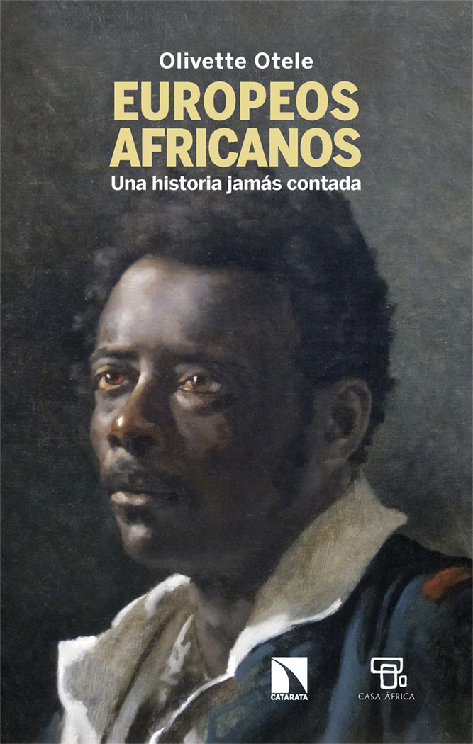 Europeos africanos. Una historia jamás contada