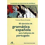 80 ejercicios de gramática Española para hablantes de Portugués