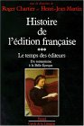 Histoire de l'édition française Vol. 3