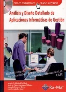 Análisis y diseño detallado de aplicaciones informáticas de gestión. Ciclo formativo de grado superior