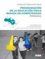 Programación de la Educación Fisica basada en competencias Primaria 1ª