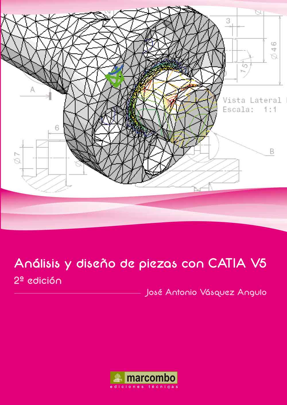 Análisis y diseño de piezas con CATIA V 5