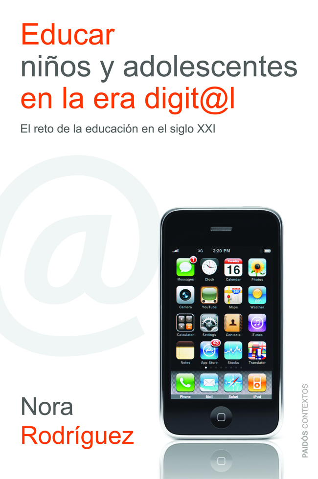 Educar niños y adolescentes en la era digital: el reto de la educación en el siglo XXI