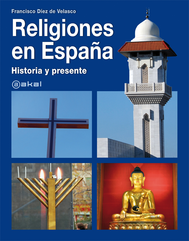 Religiones en España. Historia y presente