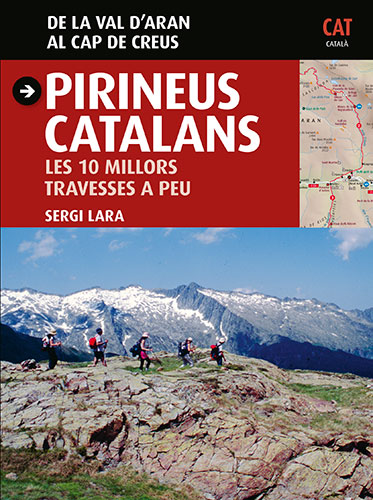 Pirineus Catalans. De la Val d'Aran al Cap de Creus