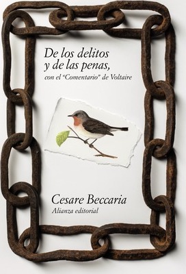 De los delitos y las penas (con el Comentario de Voltaire)