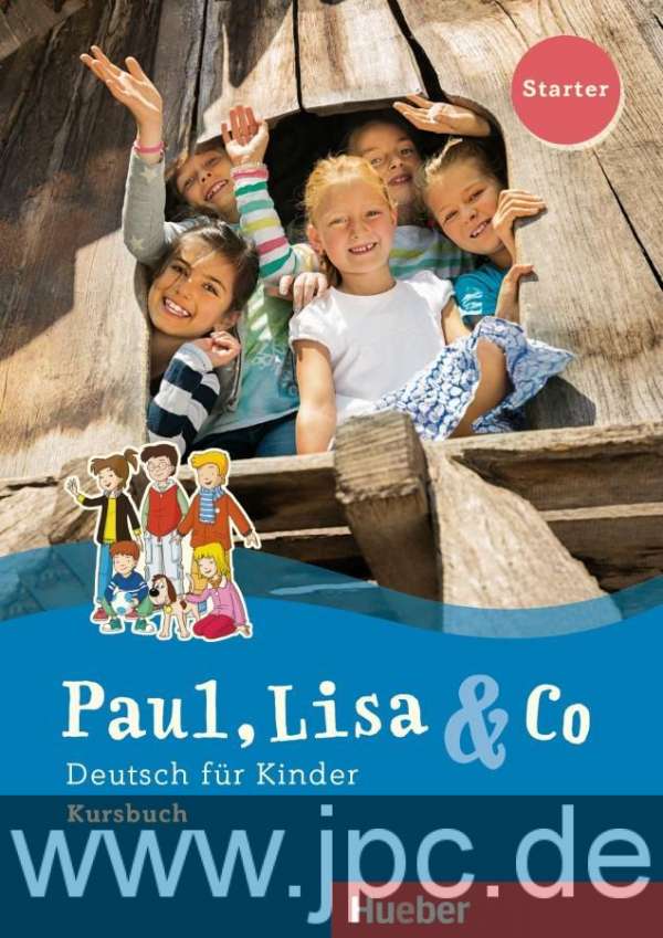 Paul, Lisa & Co Starter. Deutsch für Kinder. 2 Audio-CDs: Deutsch als Fremdsprache