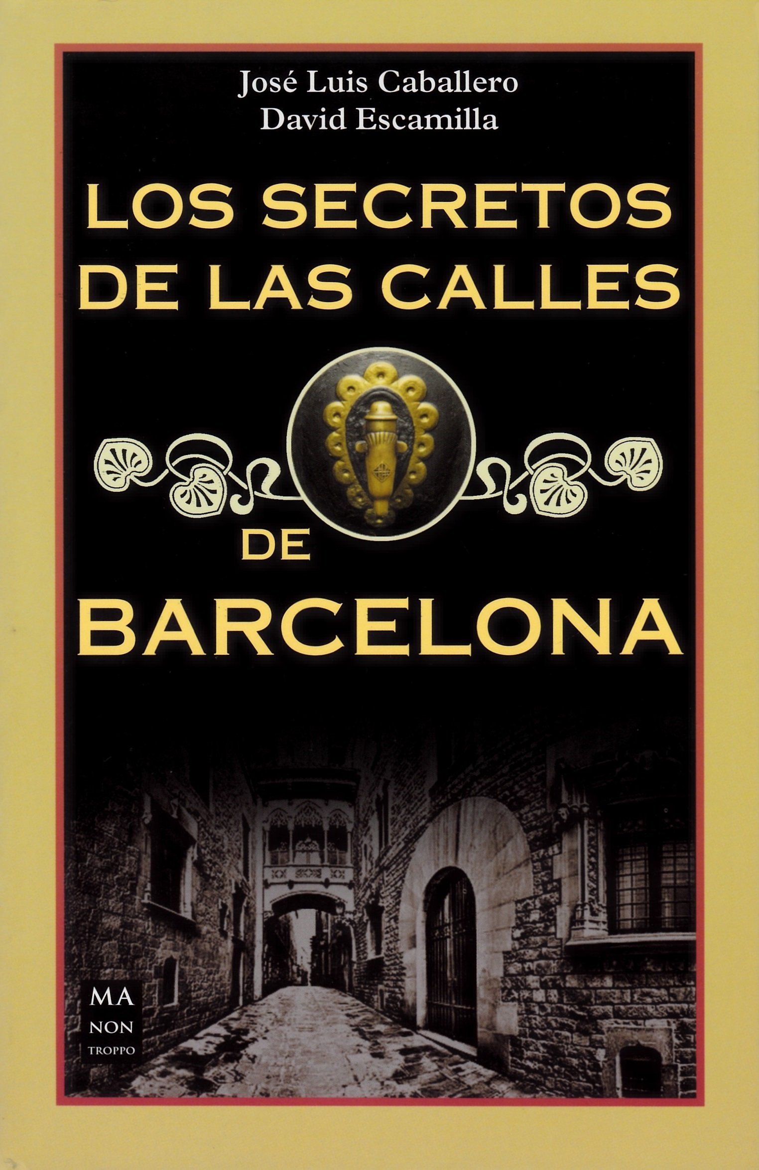 Los secretos de las calles de Barcelona