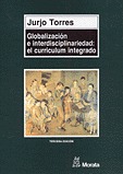 Globalización e interdisciplinariedad El currículum integrado