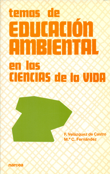 Temas de educación ambiental en las ciencias de la vida.