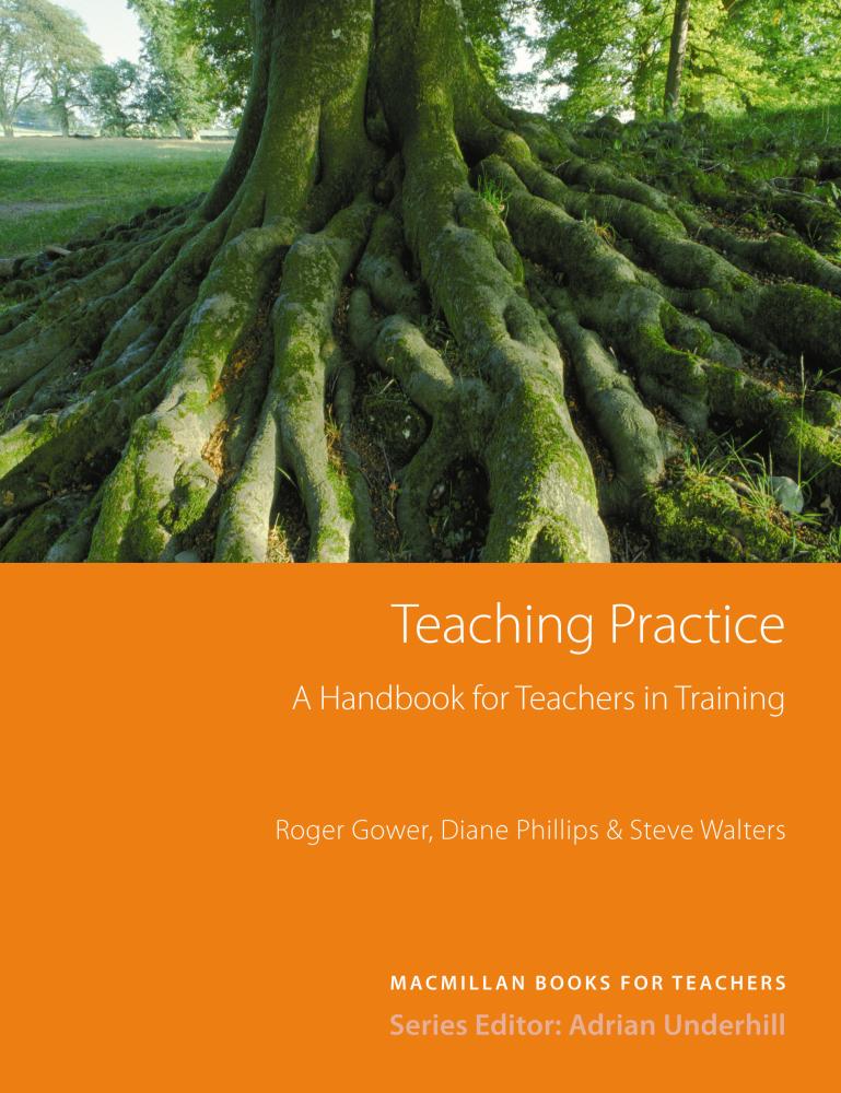 Teaching Practice. A handbook for teachers in training