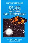 Los tres primeros minutos del universo.