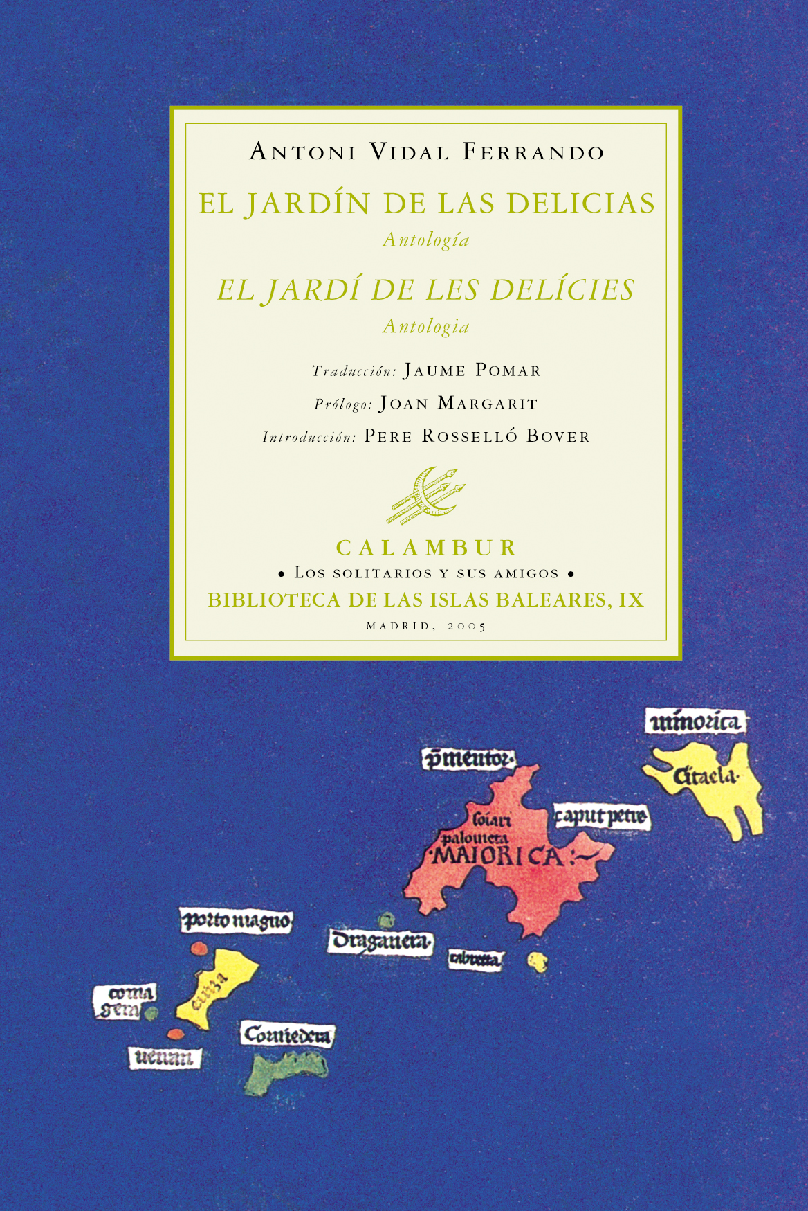 El jardin de las delicias/ Jardí de les delicies (Bilingue)