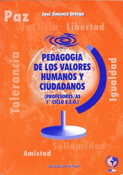 Pedagogia de los valores humanos y ciudadanos. Guia profesor