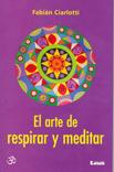 El arte de respirar y meditar