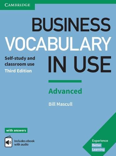 Business Vocabulary in Use: Advanced Book with Answers and Enhanced ebook Third Edition