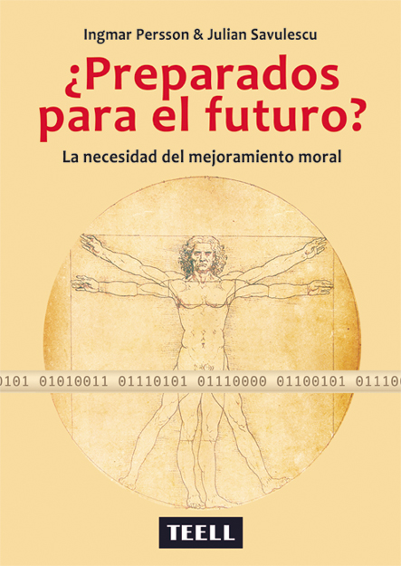 ¿Preparados para el futuro? La necesidad del mejoramiento moral