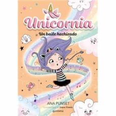 Unicornia 6. Un baile hechizado