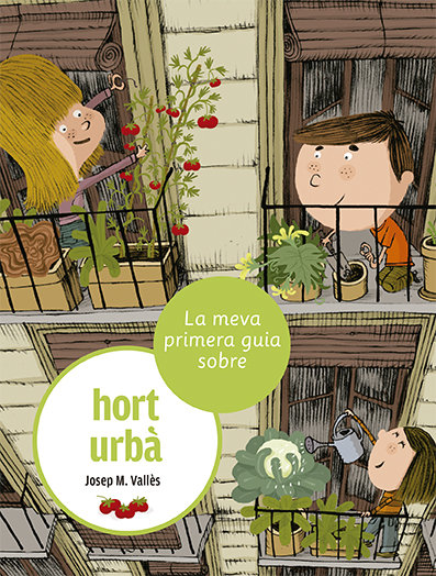 LA MEVA PRIMERA GUIA SOBRE L'HORT URBA