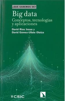 Big data : conceptos, tecnologías y aplicaciones